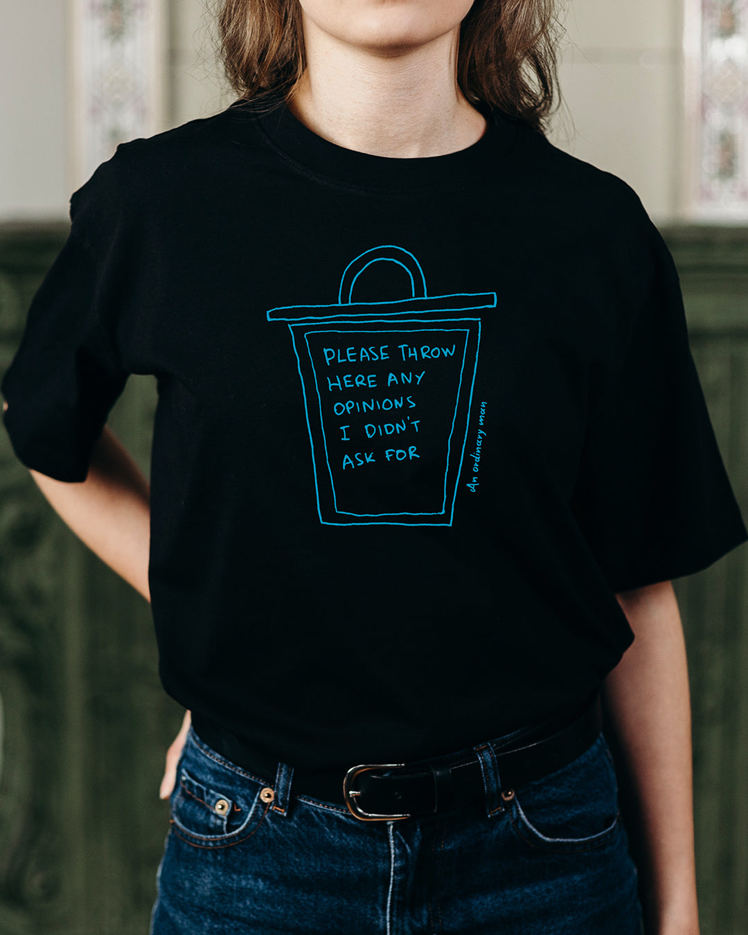 Unisex T-Shirt - Please Throw Here Any Opinions I Didn't Ask For
