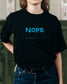 Unisex T-Shirt - Nope